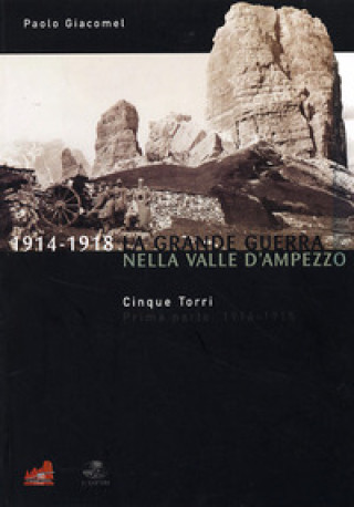 Livro grande guerra nella valle d'Ampezzo 