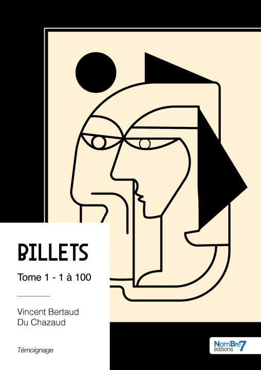 Knjiga Billets - Tome 1 Vincent Bertaud du Chazaud