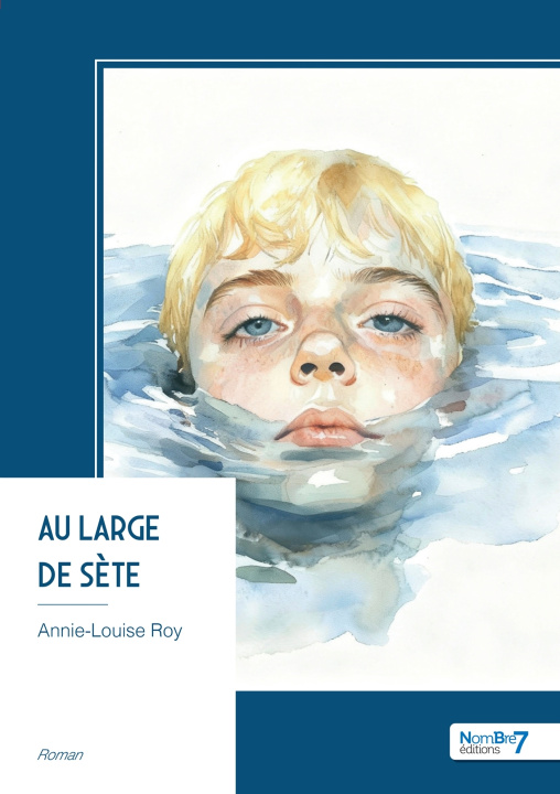 Kniha Au large de Sète Annie-Louise Roy