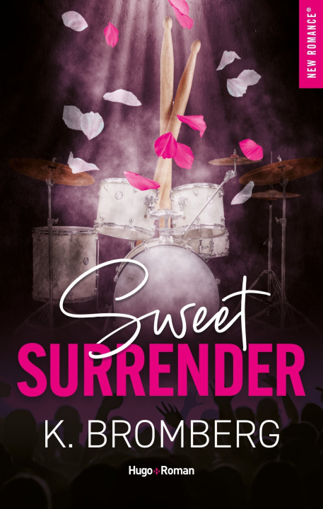 Kniha Sweet surrender - Version française K. Bromberg