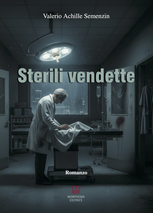 Книга Sterili vendette Valerio Achille Semenzin