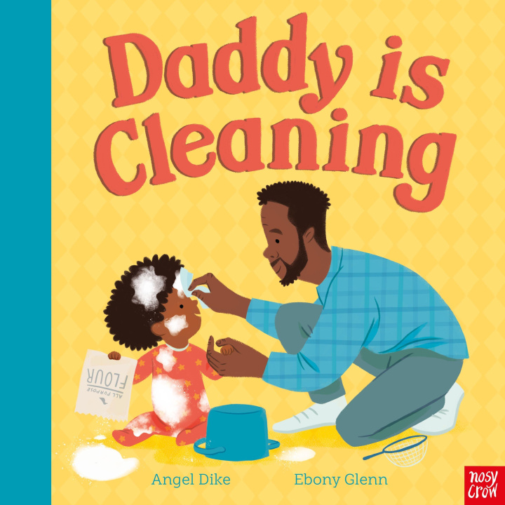 Książka Daddy Is Cleaning Angel Dike