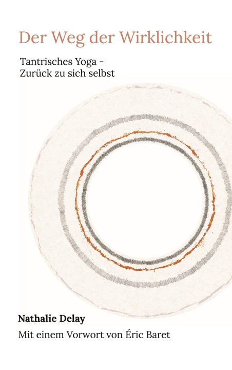Kniha Der Weg der Wirklichkeit Nathalie Delay