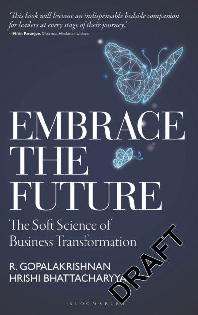 Knjiga Embrace the Future R. Gopalakrishnan and Hrishi Bhattacharyya