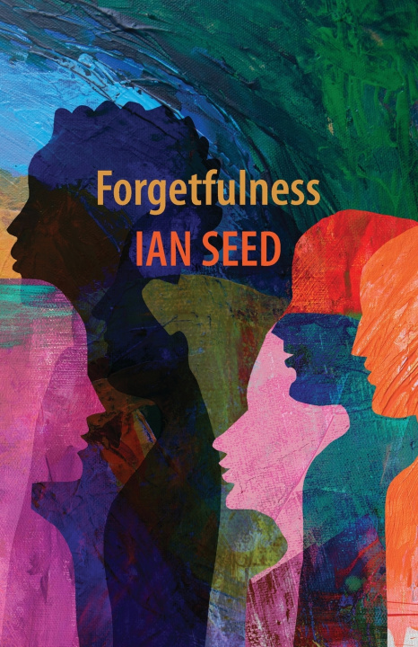 Book Forgetfulness Ian Seed