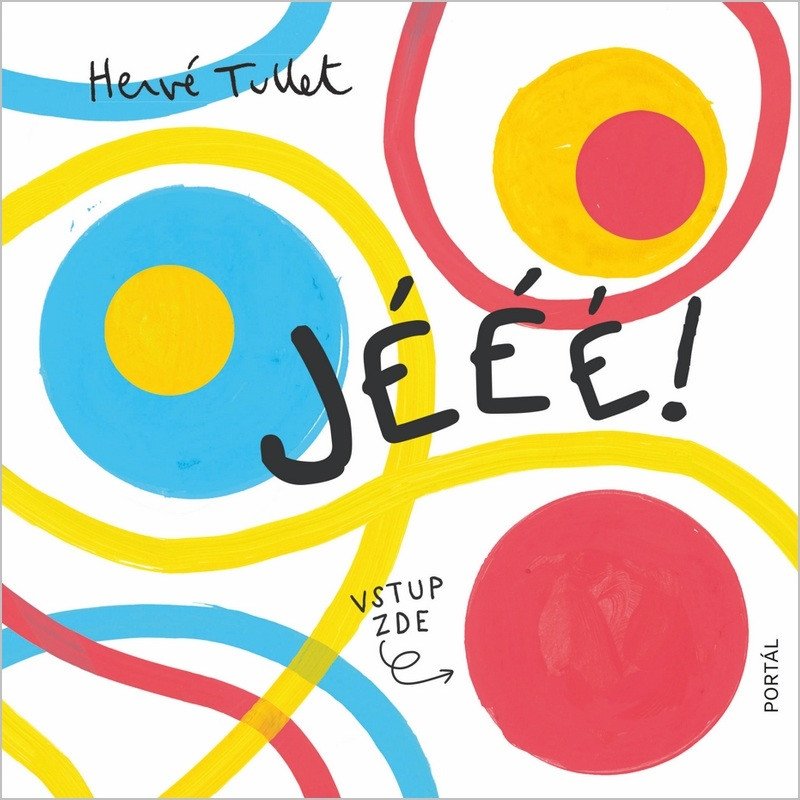Knjiga Jééé! Hervé Tullet
