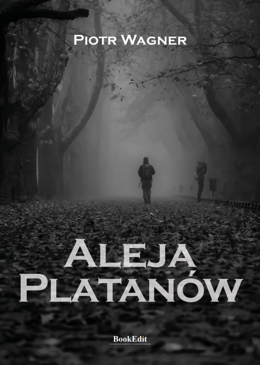 Kniha Aleja Platanów Piotr Wagner
