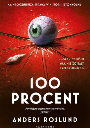 Kniha 100 procent Anders Roslund