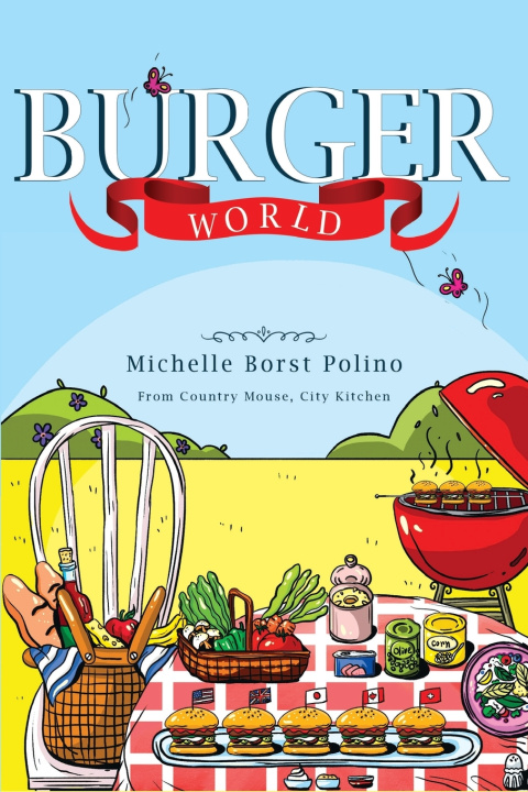 Kniha Burger World Michelle Borst Polino