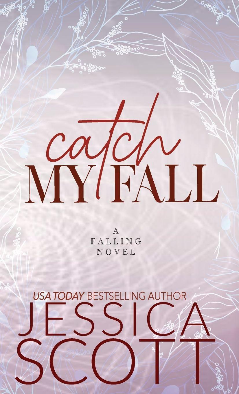 Libro Catch My Fall Jessica Scott