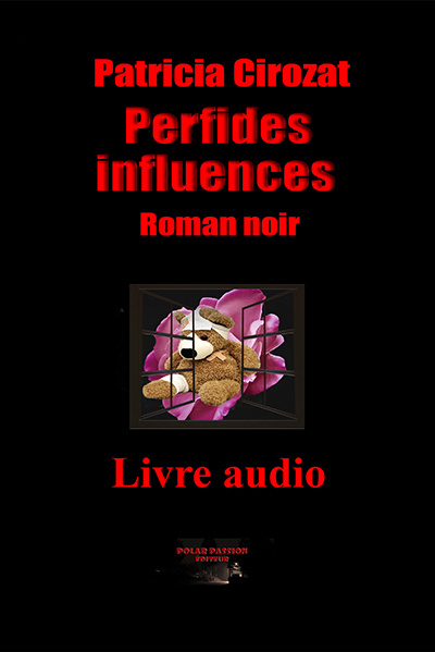Audio Perfides influences Cirozat