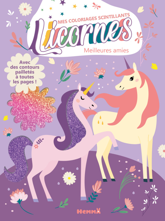 Kniha Mes coloriages scintillants - Licornes - Meilleures amies 