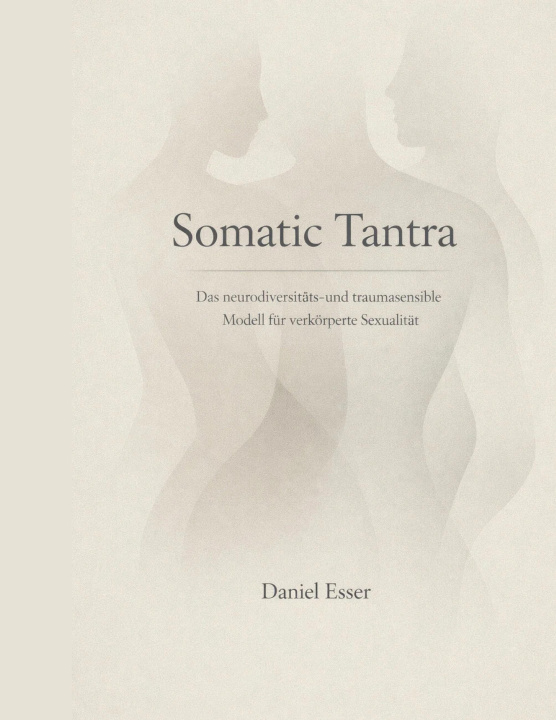 Kniha Somatic Tantra Daniel Esser