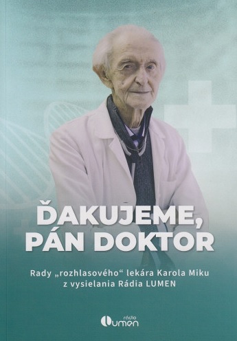 Книга Ďakujeme, pán doktor Jozef Pikula