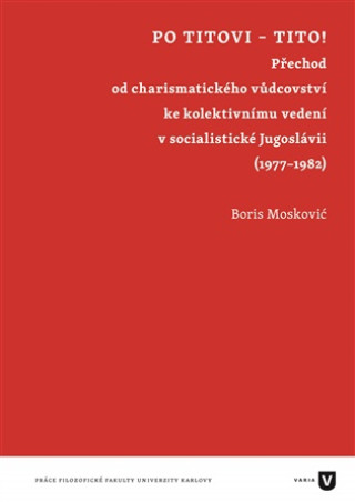 Książka Po Titovi - Tito! Boris Moskovič