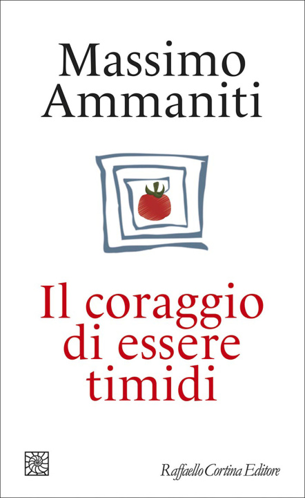 Knjiga coraggio di essere timidi Massimo Ammaniti