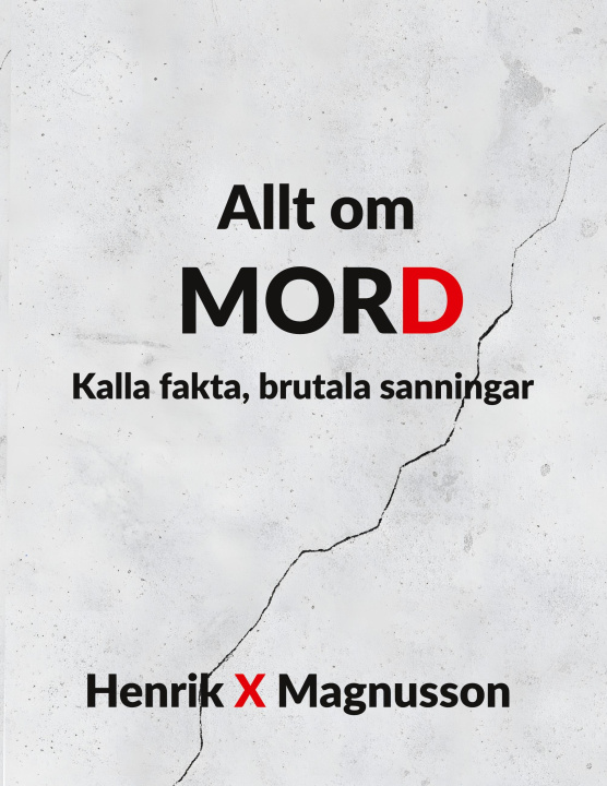 Libro Allt om MORD Henrik X Magnusson