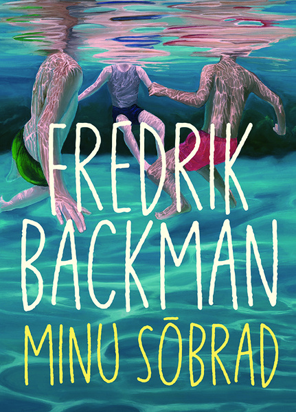 Kniha Minu sõbrad Fredrik Backman