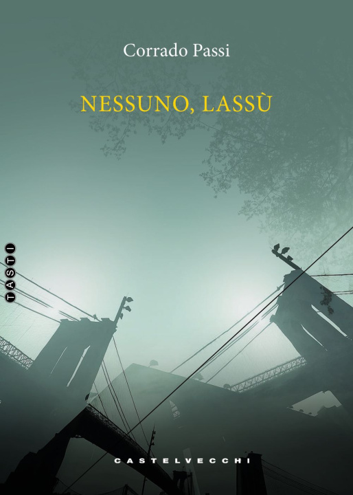 Knjiga Nessuno, lassù Corrado Passi