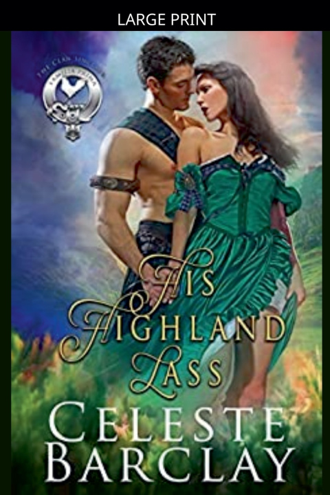 Knjiga His Highland Lass Celeste Barclay