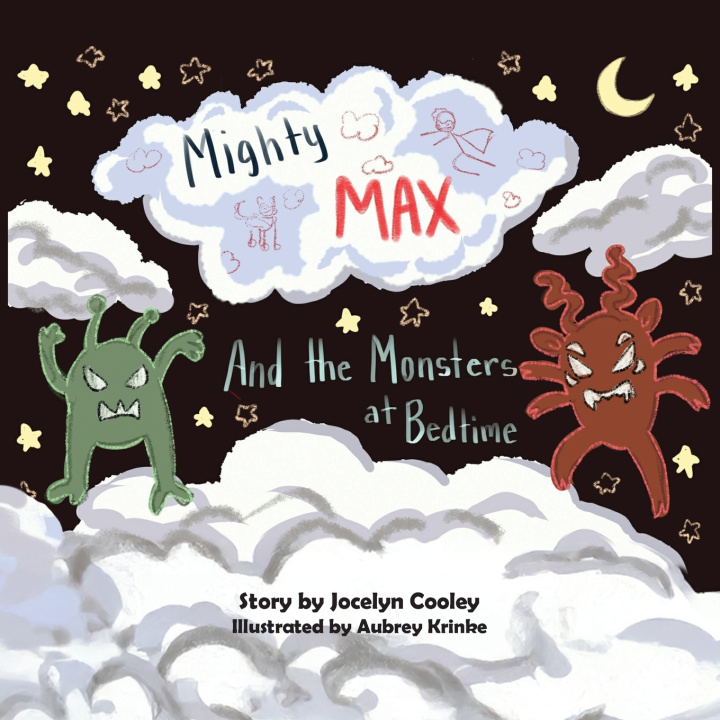 Kniha Mighty Max Jocelyn Cooley MS BCMHC