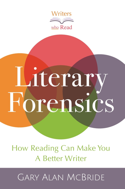 Kniha Literary Forensics Gary Alan McBride