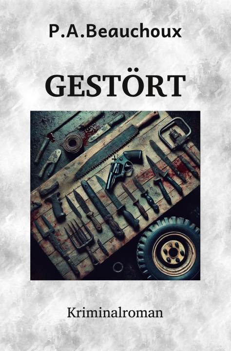 Kniha GESTÖRT Peter Andre Beauchoux