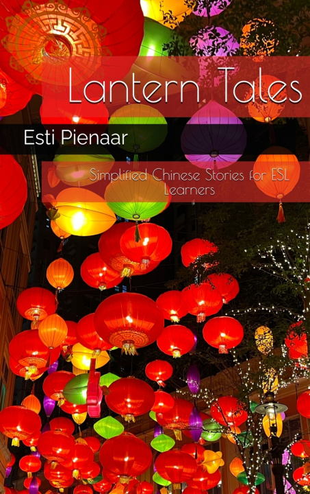 Kniha Lantern Tales Esti Pienaar