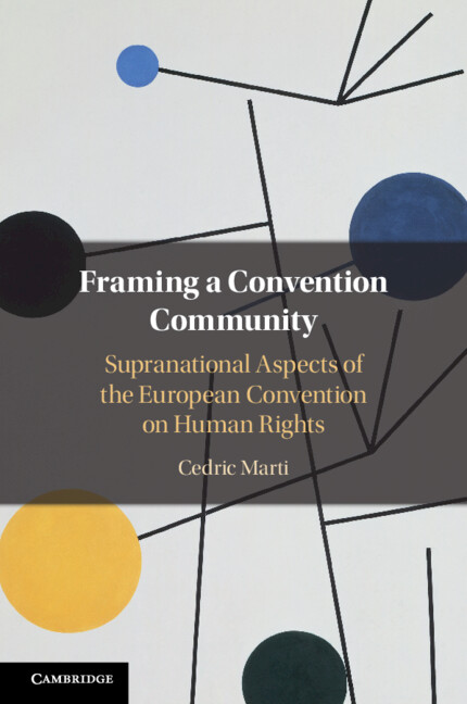 Kniha Framing a Convention Community Cedric Marti