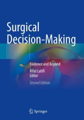 Kniha Surgical Decision-Making Rifat Latifi
