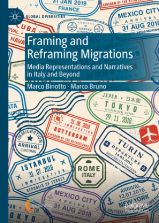 Kniha Framing and Reframing Migrations Marco Binotto