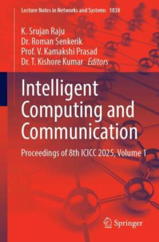 Kniha Intelligent Computing and Communication K. Srujan Raju