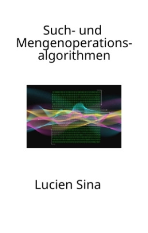 Kniha Such- und Mengenoperationsalgorithmen Lucien Sina