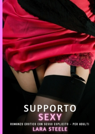 Kniha Supporto Sexy Lara Steele