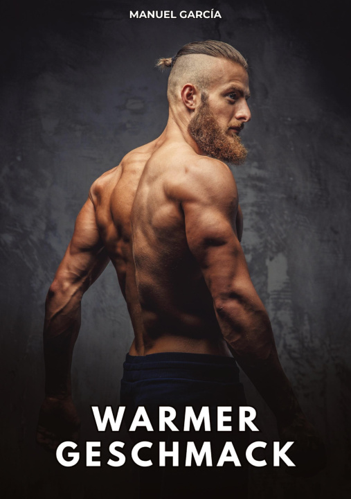 Kniha Warmer Geschmack Manuel García