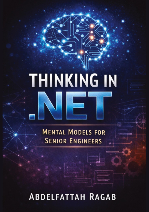 Kniha Thinking in .NET Abdelfattah Ragab