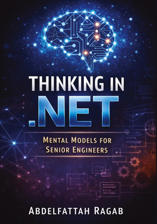 Kniha Thinking in .NET Abdelfattah Ragab