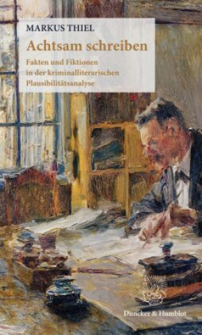 Knjiga Achtsam schreiben Markus Thiel