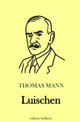 Kniha Luischen Thomas Mann