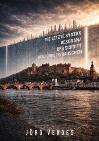 Kniha Die Letzte Syntax Jörg Verges