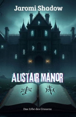Kniha Alistair Manor Jeanette Keilwerth-Kinde