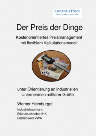 Kniha Der Preis der Dinge Werner Heimburger