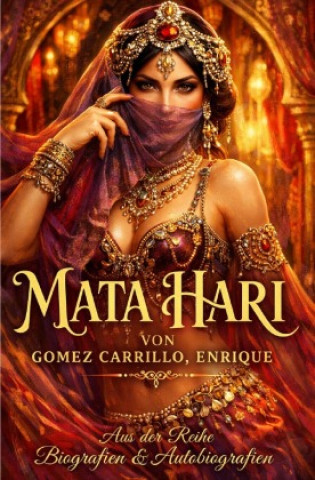Kniha Mata Hari Enrique Gómez Carrillo