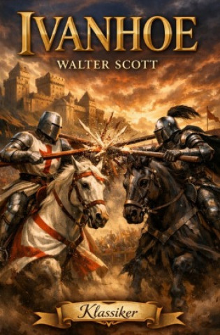 Knjiga Ivanhoe Walter Scott