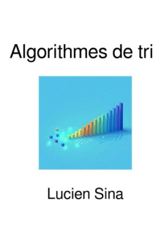 Knjiga Algorithmes de tri Lucien Sina