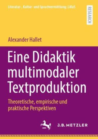 Knjiga Eine Didaktik multimodaler Textproduktion Alexander Hallet