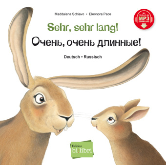 Książka Sehr, sehr lang! (Deutsch-Russisch) Maddalena Schiavo
