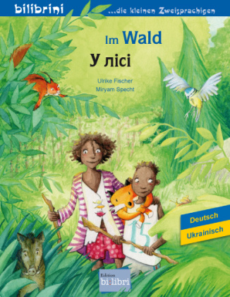 Carte Im Wald (Deutsch-Ukrainisch) Ulrike Fischer