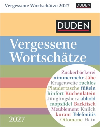 Kalendár/Diár Duden Vergessene Wortschätze Tagesabreißkalender 2027 Maik Goth