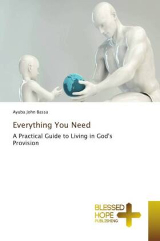 Knjiga Everything You Need AYUBA JOHN BASSA